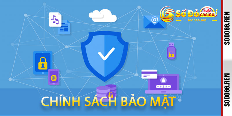 Chính Sách Bảo Mật