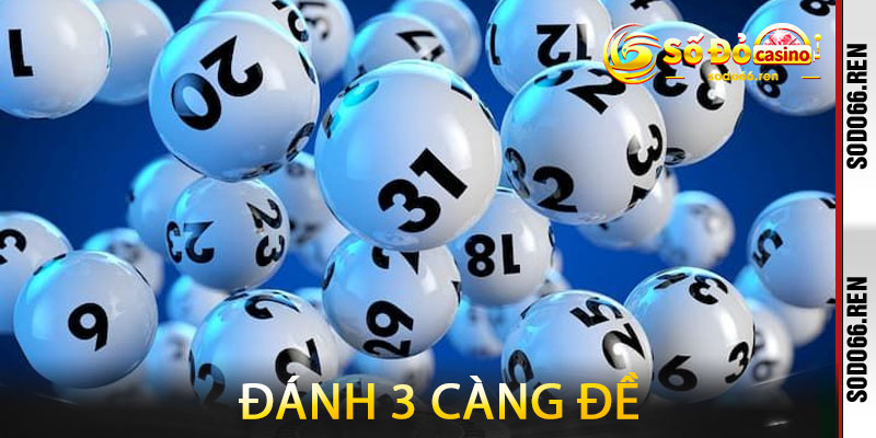 Đánh 3 Càng Đề
