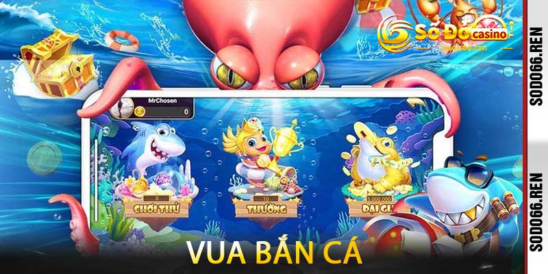 Vua Bắn Cá