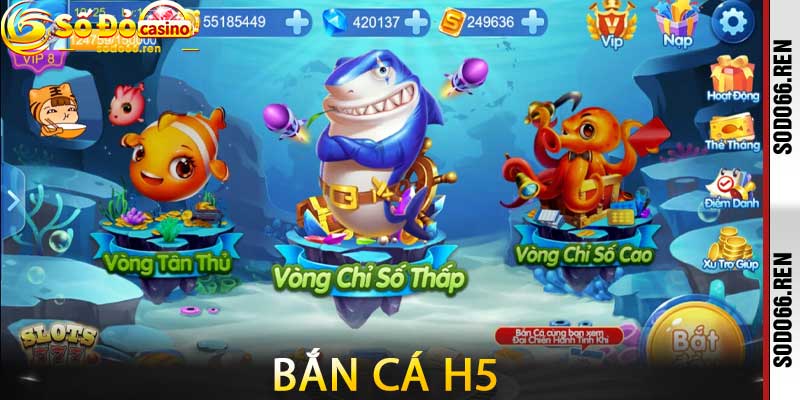 Bắn cá H5