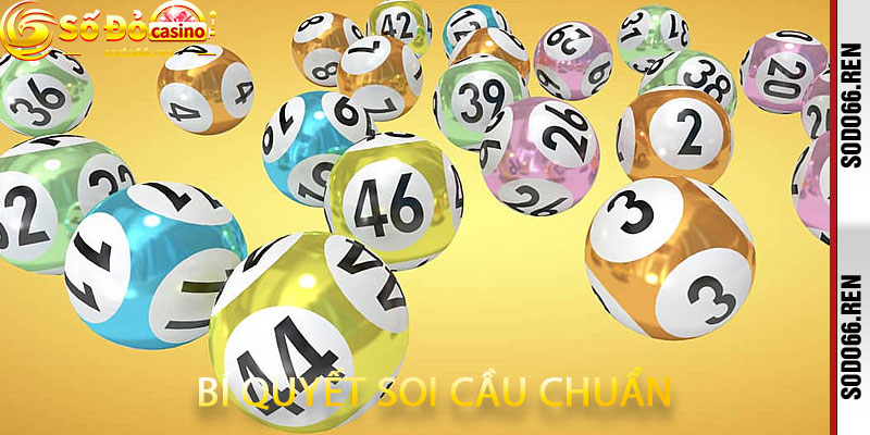 Bí quyết soi cầu chuẩn