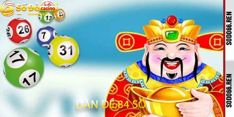 Dàn Đề 84 Số
