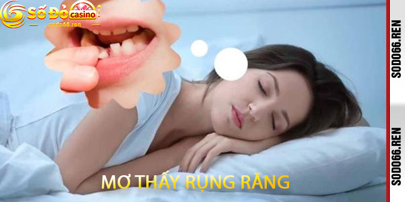 Mơ Thấy Rụng Răng