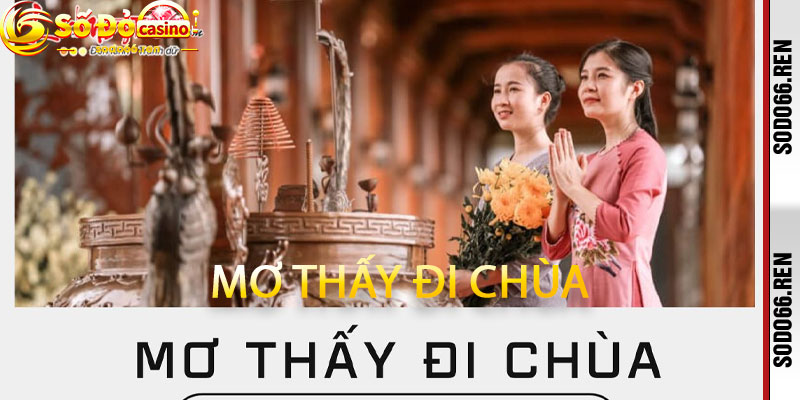Mơ thấy đi chùa