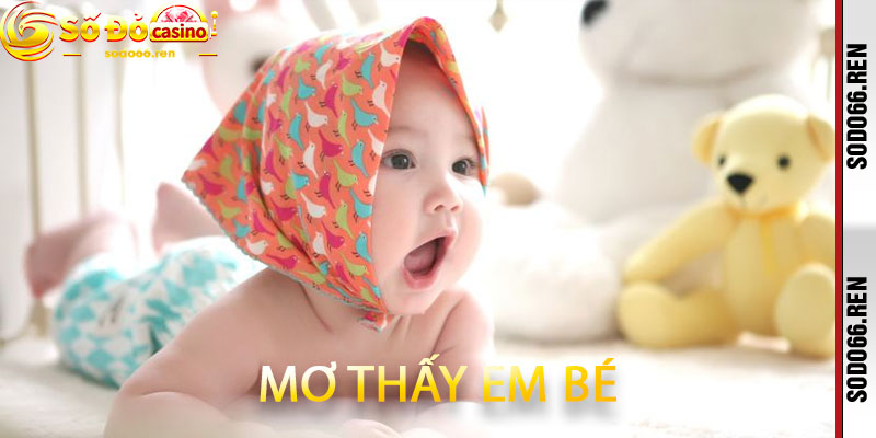 Mơ thấy em bé