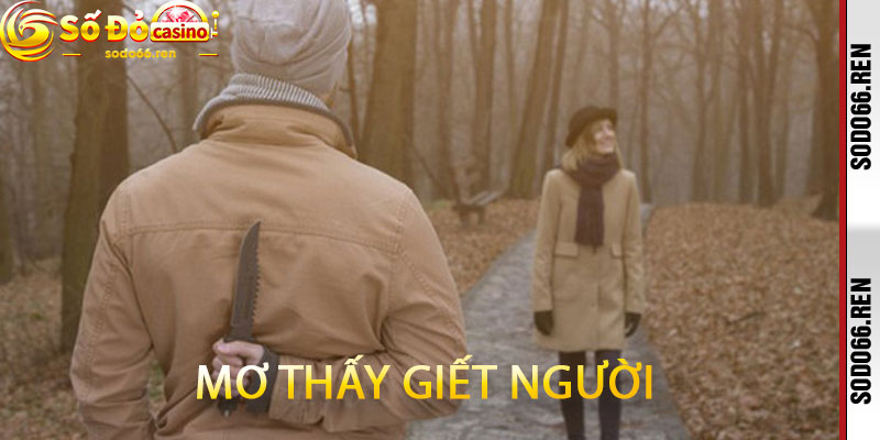 Mơ thấy giết người