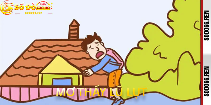 Mơ thấy lũ lụt