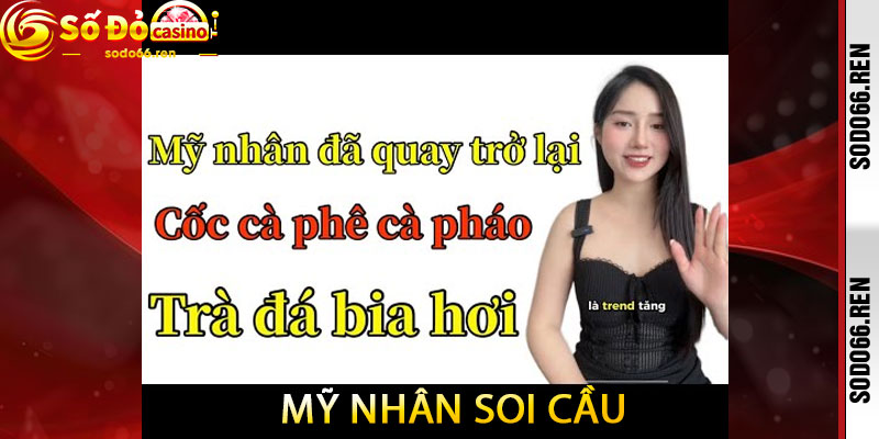 Mỹ Nhân Soi Cầu