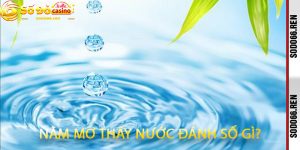 Nằm Mơ Thấy Nước Đánh Số Gì