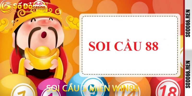 Soi cầu 3 miền Win88