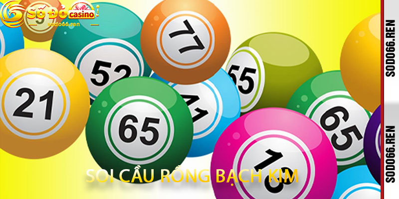 Soi cầu Rồng Bạch Kim