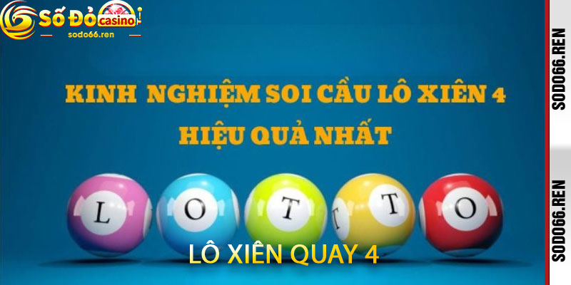 lô xiên quay 4