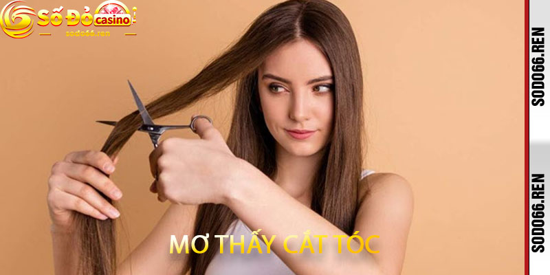 mơ thấy cắt tóc