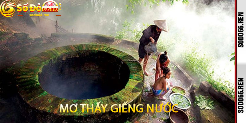 mơ thấy giếng nước