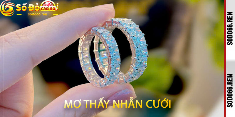 mơ thấy nhẫn cưới